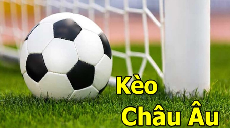 XO88 Tìm hiểu kèo châu Âu là gì? Kinh nghiệm chơi kèo châu Âu đánh đâu thắng đó